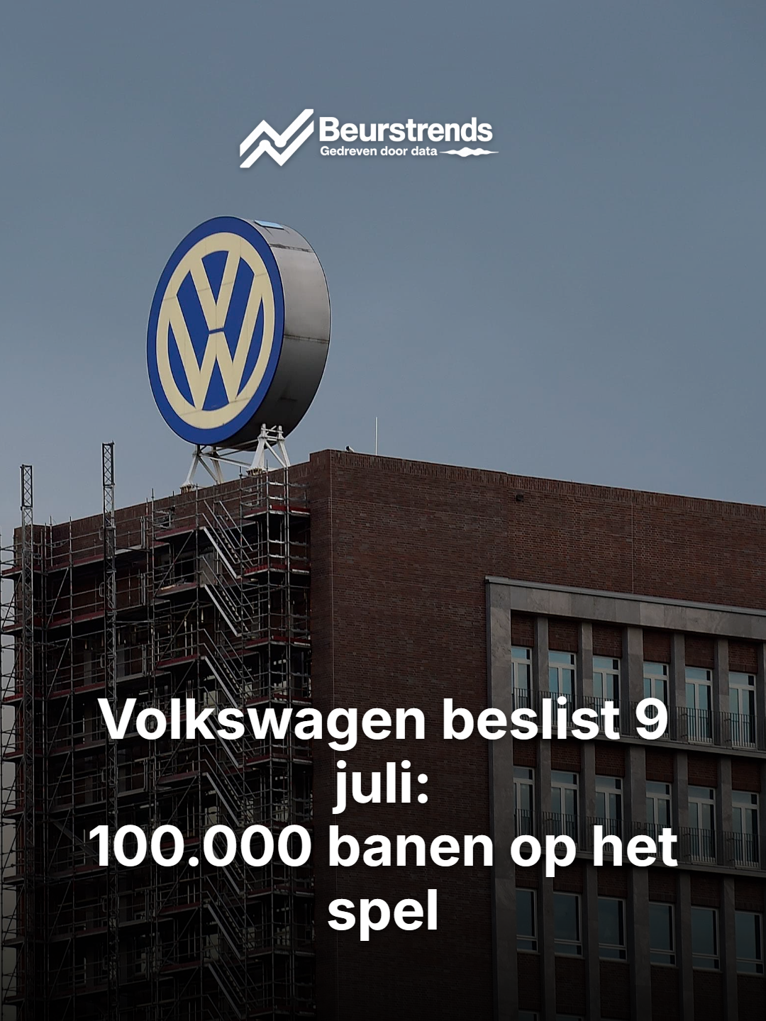 Volkswagen op ramkoers: sluiting van vier fabrieken en tot 100.000 banen op het spel
